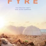 FYRE: Величайшая Вечеринка, Которая Не Состоялась Постер